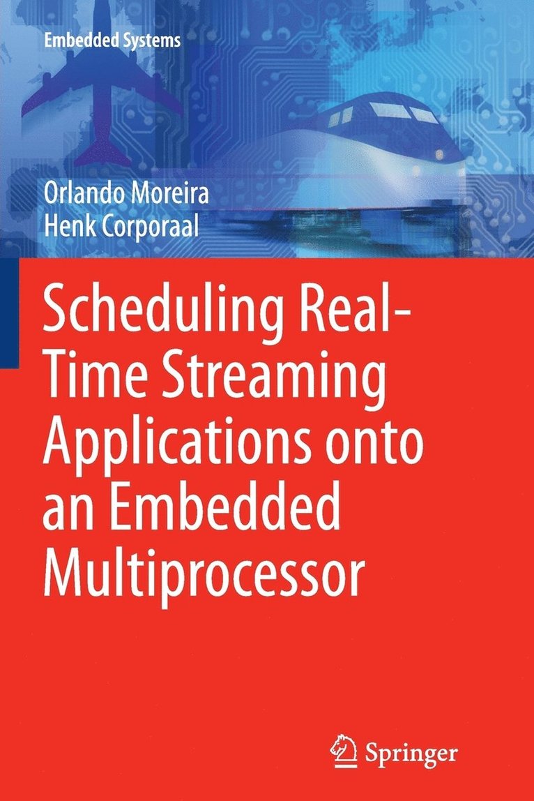 Scheduling Real-Time Streaming Applications onto an Embedded Multiprocessor 1