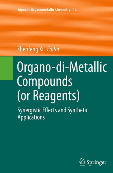 Zhenfeng Xi - Organo-di-Metallic Compounds (or Reagents), Häftad