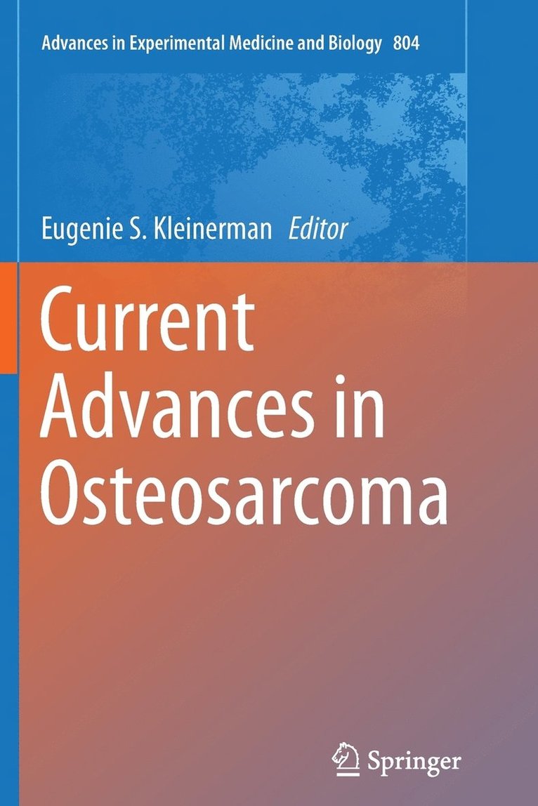 Current Advances in Osteosarcoma 1