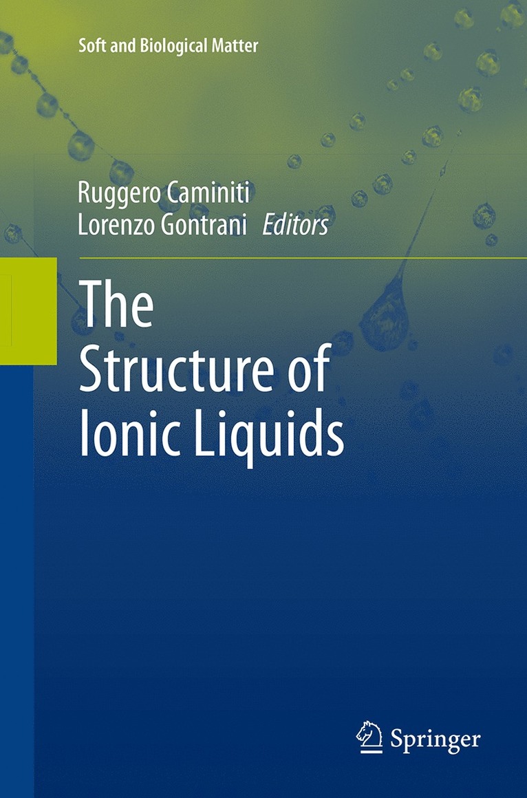 Ruggero Caminiti, Lorenzo Gontrani - Structure of Ionic Liquids, Häftad