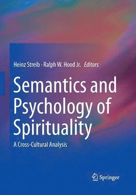 bokomslag Semantics and Psychology of Spirituality