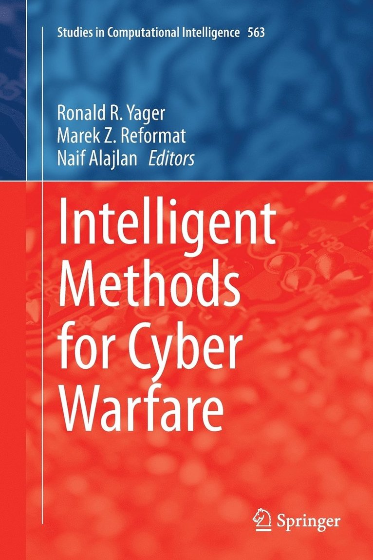 Intelligent Methods for Cyber Warfare 1