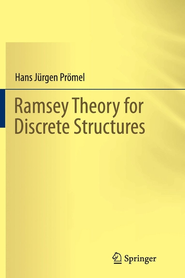 Ramsey Theory for Discrete Structures 1