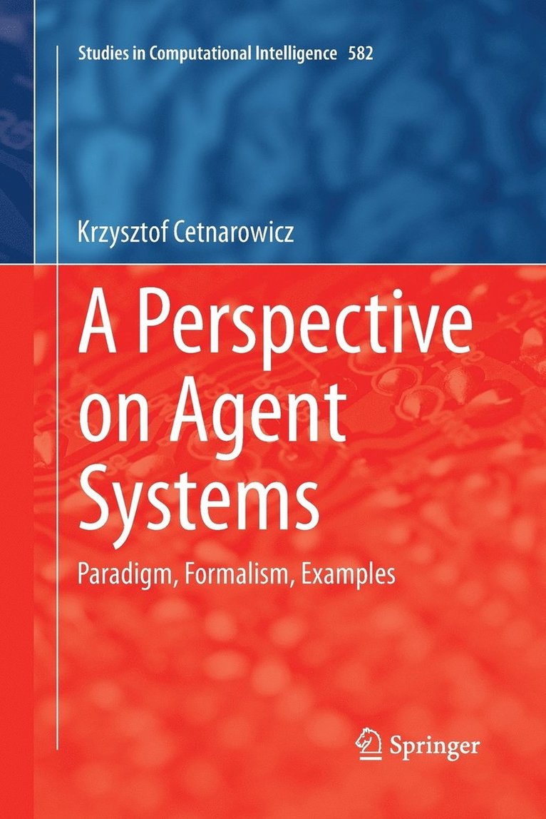 A Perspective on Agent Systems 1