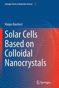 bokomslag Solar Cells Based on Colloidal Nanocrystals