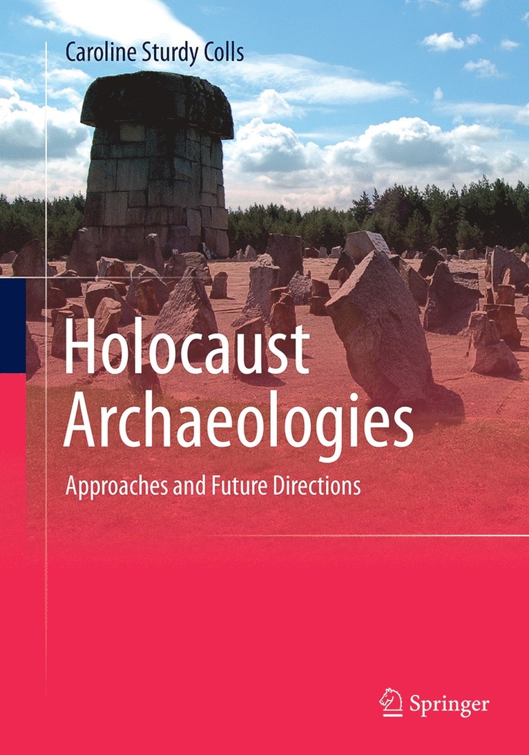 Holocaust Archaeologies 1