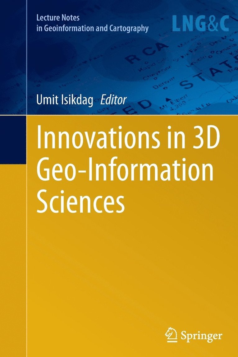 Innovations in 3D Geo-Information Sciences 1