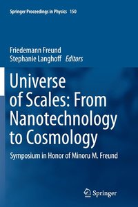 bokomslag Universe of Scales: From Nanotechnology to Cosmology