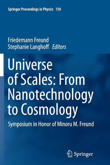 bokomslag Universe of Scales: From Nanotechnology to Cosmology