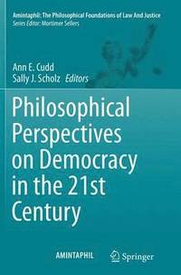 bokomslag Philosophical Perspectives on Democracy in the 21st Century