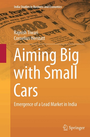Rajnish Tiwari, Cornelius Herstatt - Aiming Big with Small Cars, Häftad