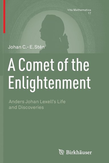 bokomslag A Comet of the Enlightenment: Anders Johan Lexell's Life and Discoveries