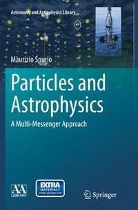 bokomslag Particles and Astrophysics