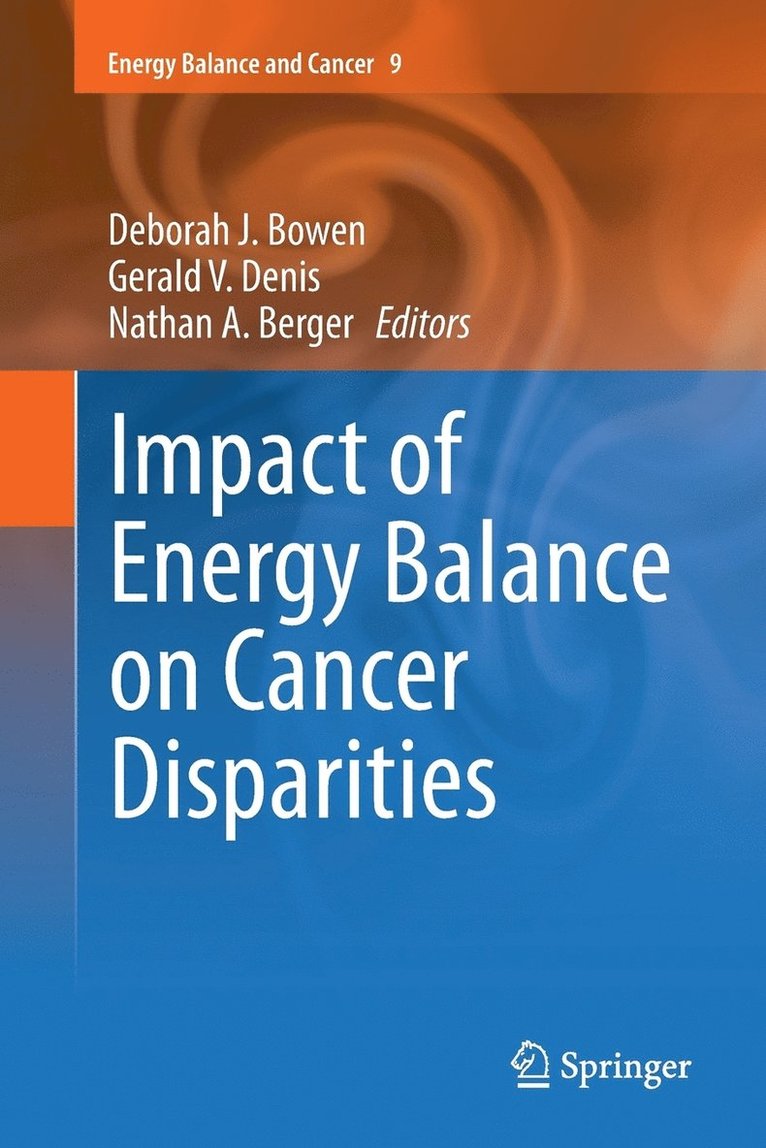 Impact of Energy Balance on Cancer Disparities 1