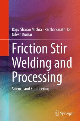 Friction Stir Welding and Processing 1