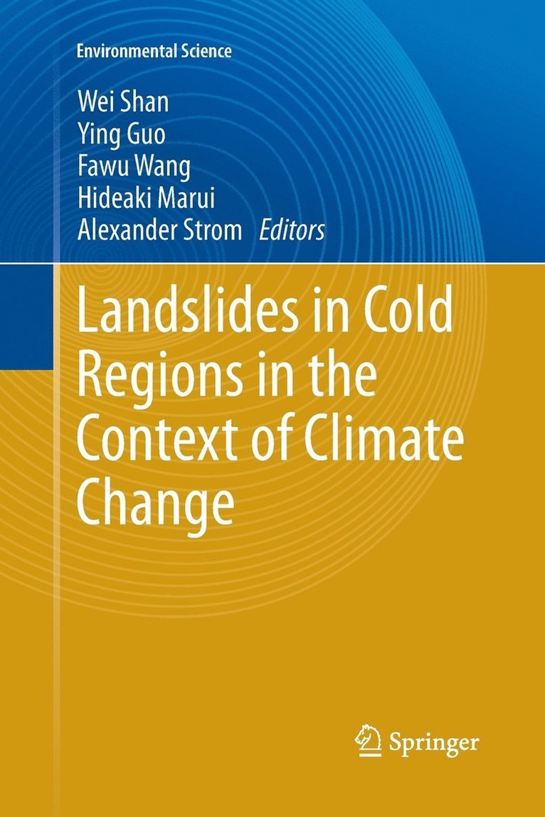 Landslides in Cold Regions in the Context of Climate Change 1