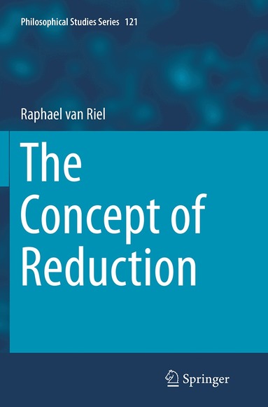 Raphael van Riel - Concept of Reduction, Häftad