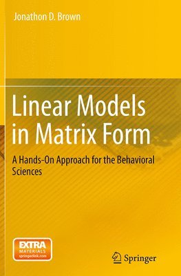 Linear Models in Matrix Form 1