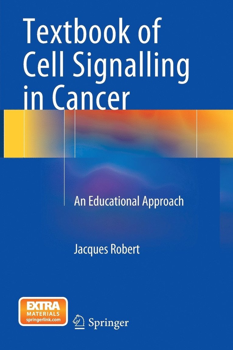 Textbook of Cell Signalling in Cancer 1