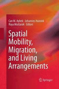 bokomslag Spatial Mobility, Migration, and Living Arrangements