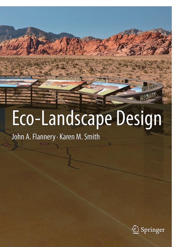 John A. Flannery, Karen M. Smith - Eco-Landscape Design, Häftad