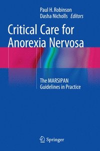 bokomslag Critical Care for Anorexia Nervosa
