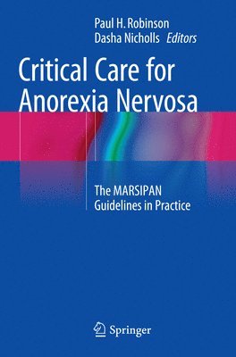 bokomslag Critical Care for Anorexia Nervosa