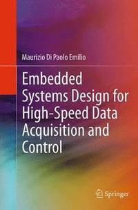 bokomslag Embedded Systems Design for High-Speed Data Acquisition and Control