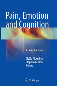 bokomslag Pain, Emotion and Cognition
