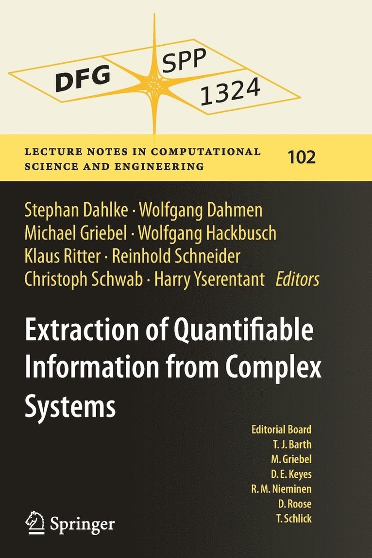 Extraction of Quantifiable Information from Complex Systems 1