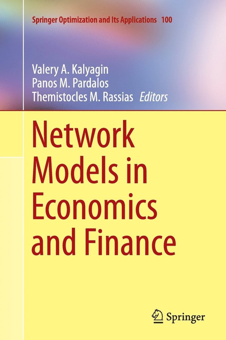 Valery A. Kalyagin, Panos M. Pardalos, Themistocles M. Rassias - Network Models in Economics and Finance, Häftad