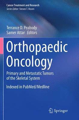 Terrance D. Peabody, Samer Attar - Orthopaedic Oncology, Häftad