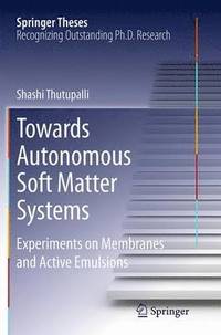 bokomslag Towards Autonomous Soft Matter Systems