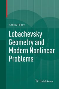 bokomslag Lobachevsky Geometry and Modern Nonlinear Problems