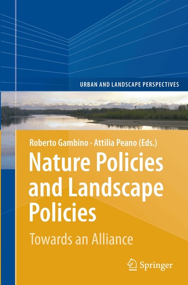 Roberto Gambino, Attilia Peano - Nature Policies and Landscape Policies, Häftad