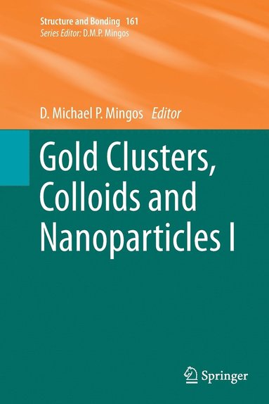 bokomslag Gold Clusters, Colloids and Nanoparticles  I