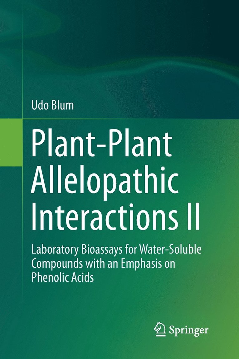Plant-Plant Allelopathic Interactions II 1