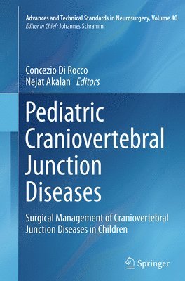 Concezio Di Rocco, Nejat Akalan - Pediatric Craniovertebral Junction Diseases, Häftad