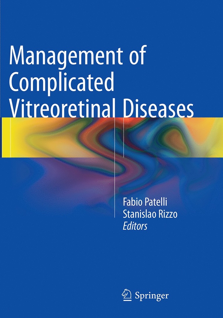 Management of Complicated Vitreoretinal Diseases 1