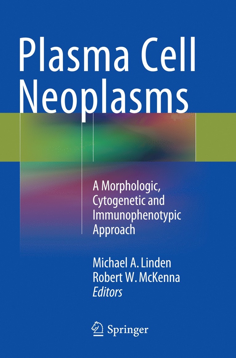 Michael A. Linden, Robert W. McKenna, Michael a. Linden - Plasma Cell Neoplasms, Häftad
