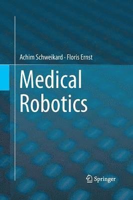 bokomslag Medical Robotics