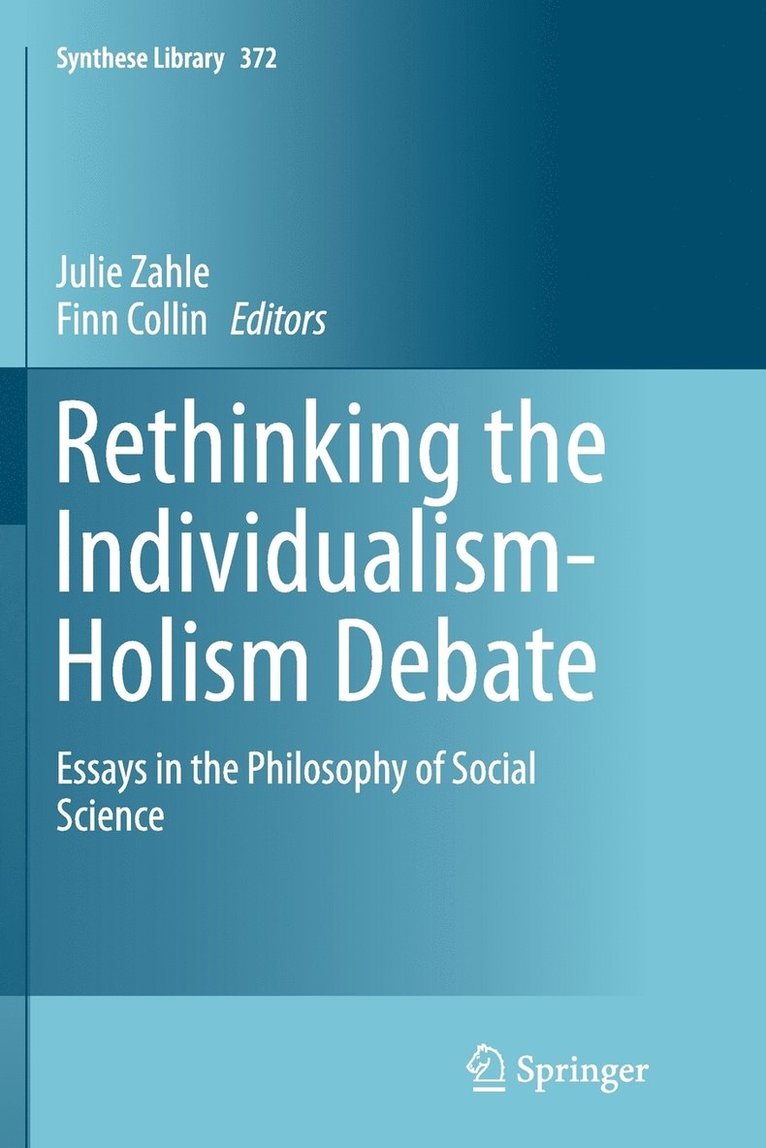 Rethinking the Individualism-Holism Debate 1