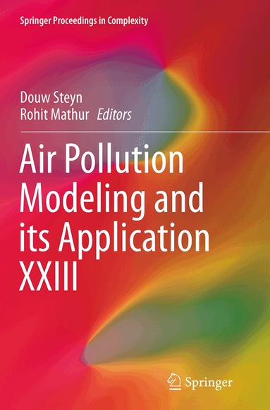 Douw Steyn, Rohit Mathur - Air Pollution Modeling and its Application XXIII, Häftad