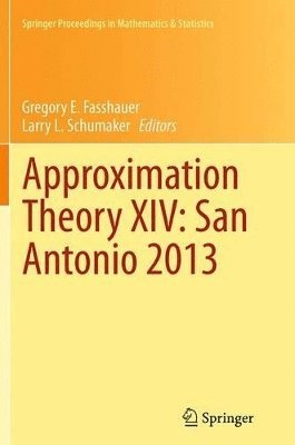 Approximation Theory XIV: San Antonio 2013 1