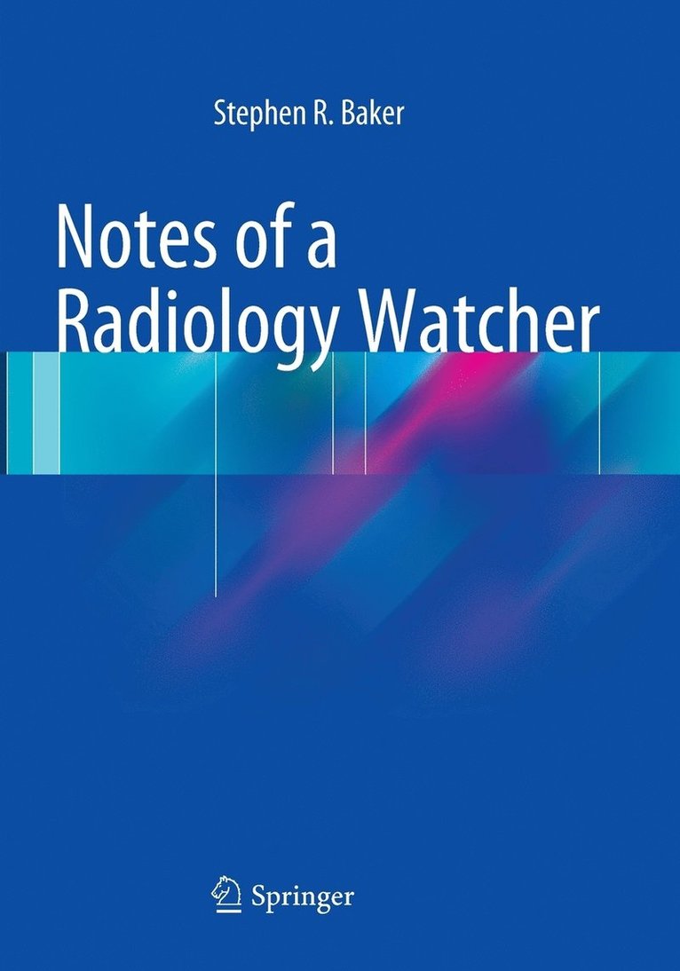 Notes of a Radiology Watcher 1