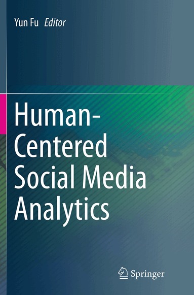 Yun Fu - Human-Centered Social Media Analytics, Häftad