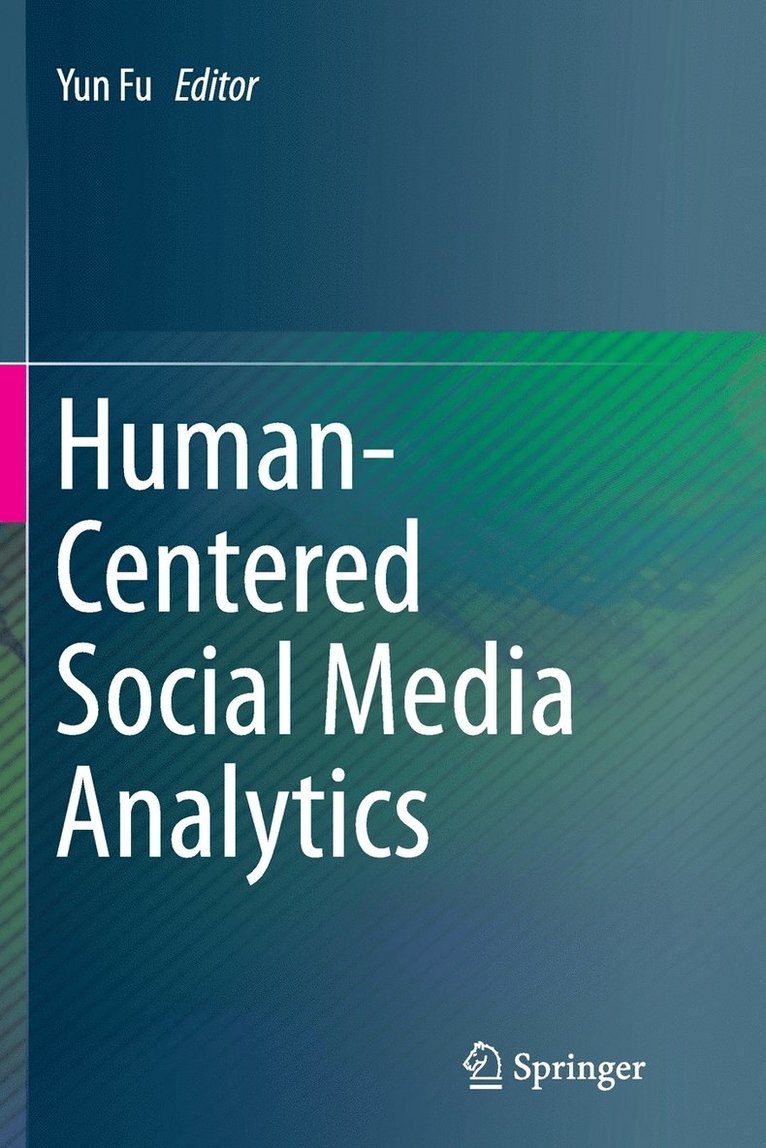 Human-Centered Social Media Analytics 1