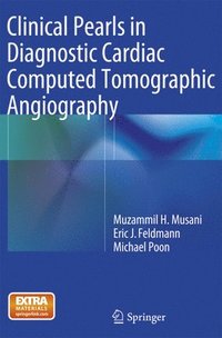 bokomslag Clinical Pearls in Diagnostic Cardiac Computed Tomographic Angiography