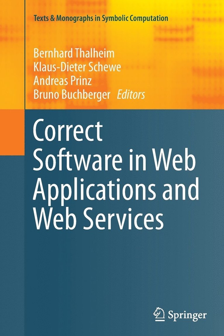 Correct Software in Web Applications and Web Services 1