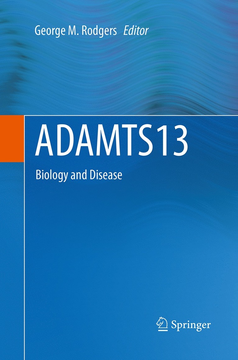 George M. Rodgers - ADAMTS13, Häftad